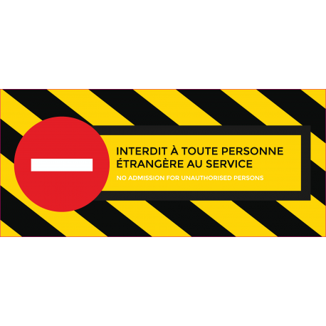 Interdit à toute personne étrangère au service