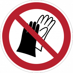P028 : Port de gants interdit