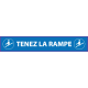 Tenez la rampe